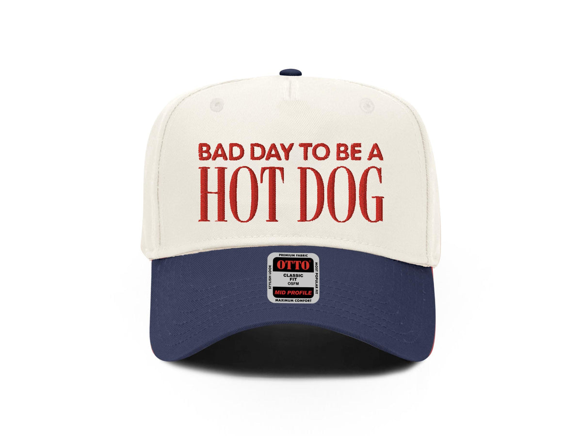 Bad Day to Be a Hot Dog Embroidered Hat