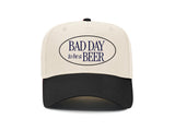 Bad Day to Be a Beer Embroidered Hat