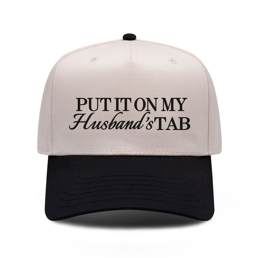 Put It on My Husband’s Tab Embroidered Hat